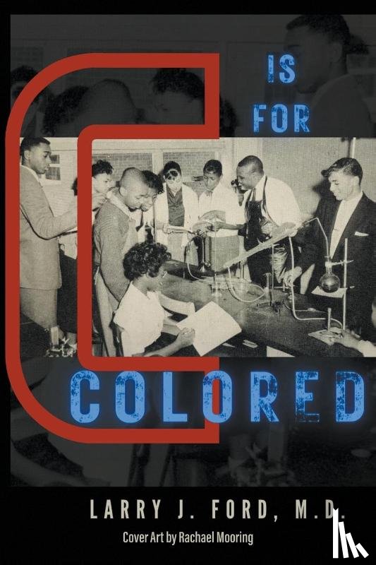 Ford, Larry James - C is for Colored
