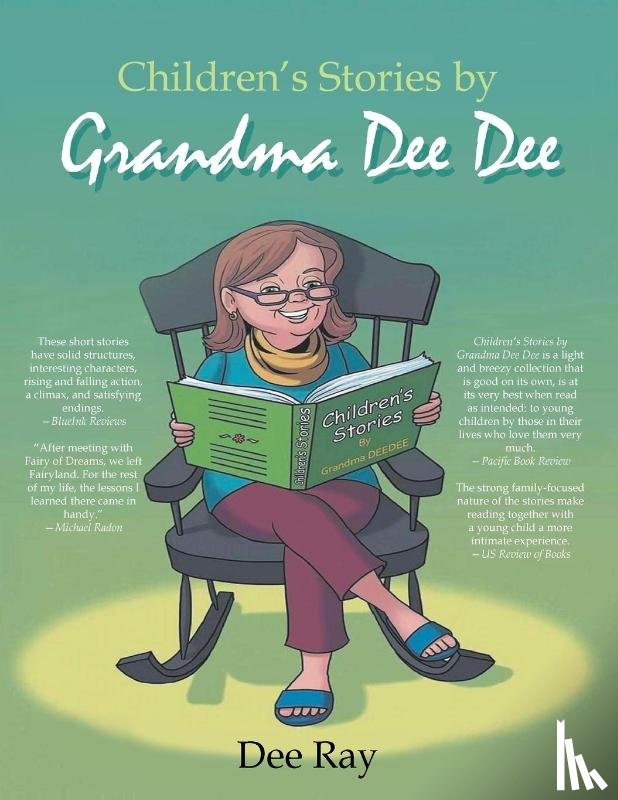 Ray, Dee - Children's Stories by Grandma Dee Dee