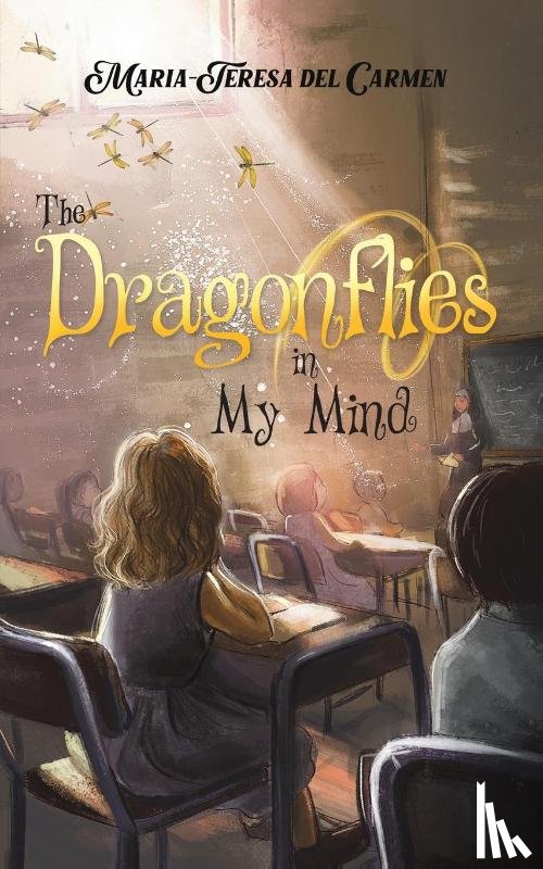 del Carmen, Maria-Teresa - The Dragonflies in My Mind