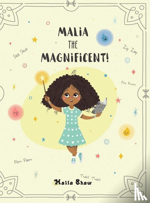 Shaw, Malia - Malia the Magnificent!