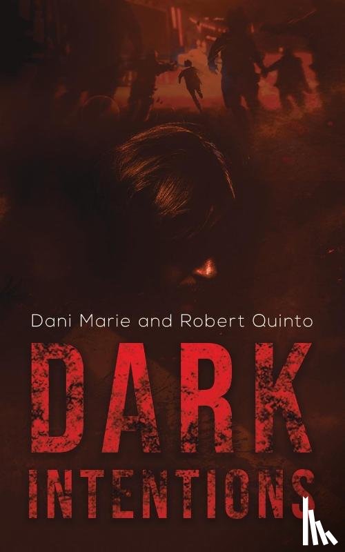 Marie, Dani, Quinto, Robert - Dark Intentions