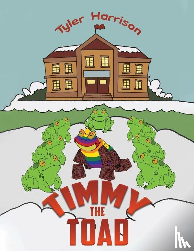 Harrison, Tyler - Timmy the Toad