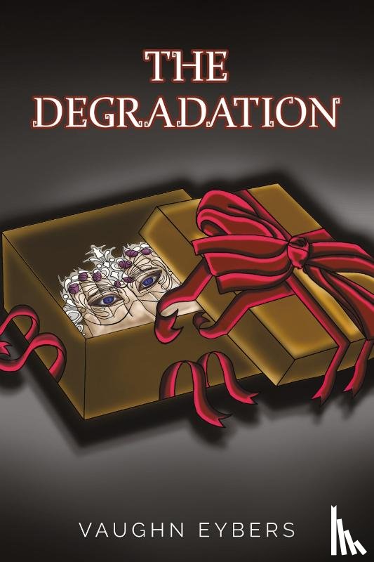 Eybers, Vaughn - The Degradation