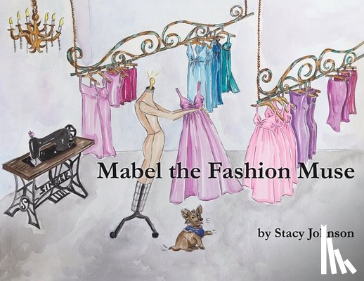 Johnson, Stacy - Mabel the Fashion Muse