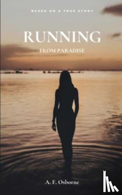 Osborne, A F - Running from Paradise