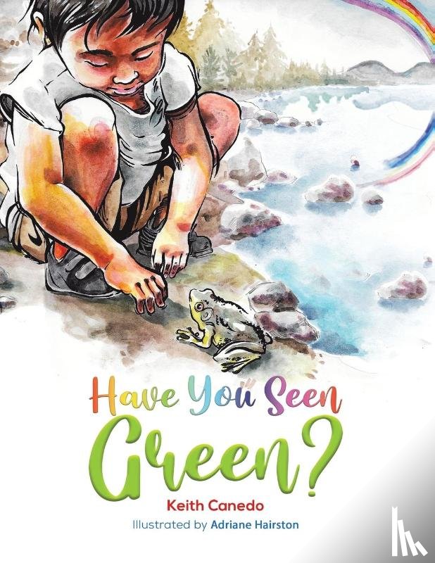 Canedo, Keith - Have You Seen Green?