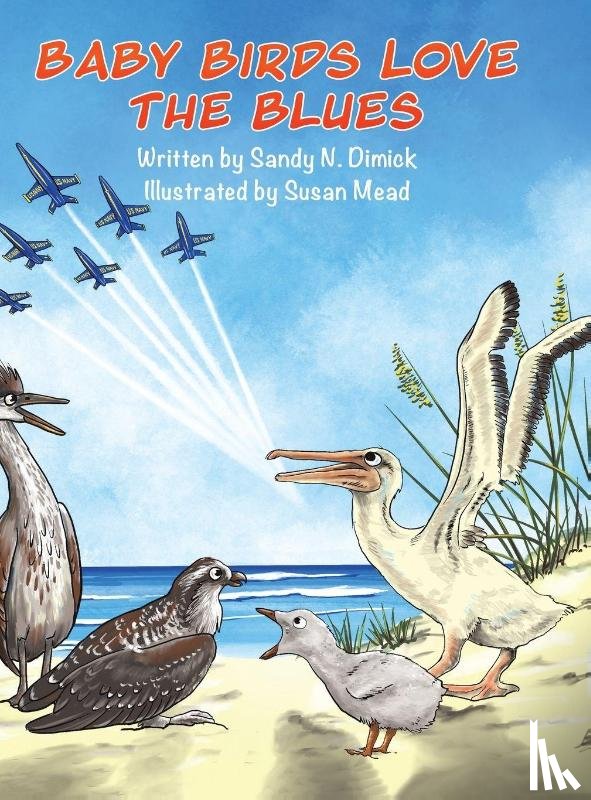 Dimick, Sandy N. - Baby Birds Love the Blues