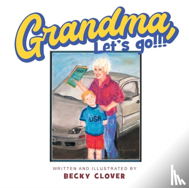 Clover, Becky - Grandma, Let's Go!!! and Kids, Let's Go!!!