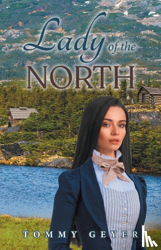 Geyer, Tommy - Lady of the North