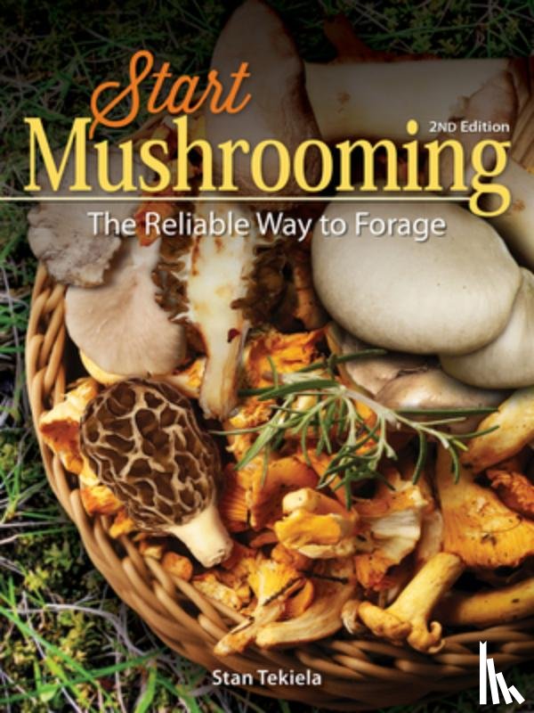 Tekiela, Stan - Start Mushrooming