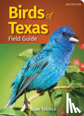 Tekiela, Stan - Birds of Texas Field Guide