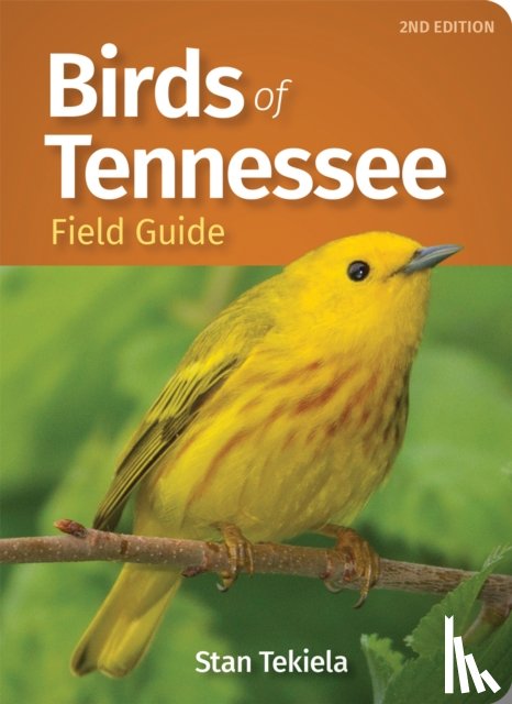 Tekiela, Stan - Birds of Tennessee Field Guide
