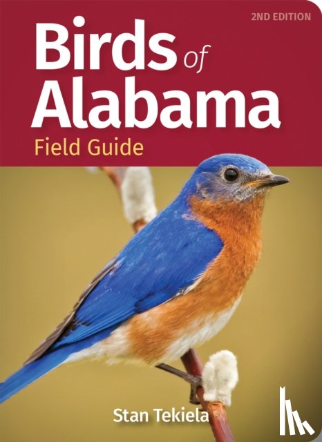 Tekiela, Stan - Birds of Alabama Field Guide
