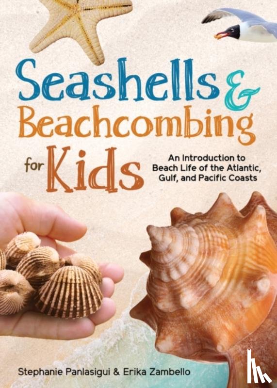 Panlasigui, Stephanie, Zambello, Erika - Seashells & Beachcombing for Kids