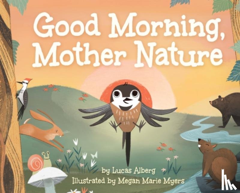 Alberg, Lucas - Good Morning, Mother Nature