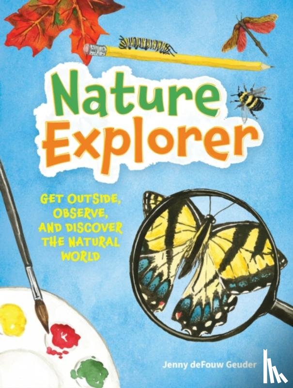 deFouw Geuder, Jenny - Nature Explorer