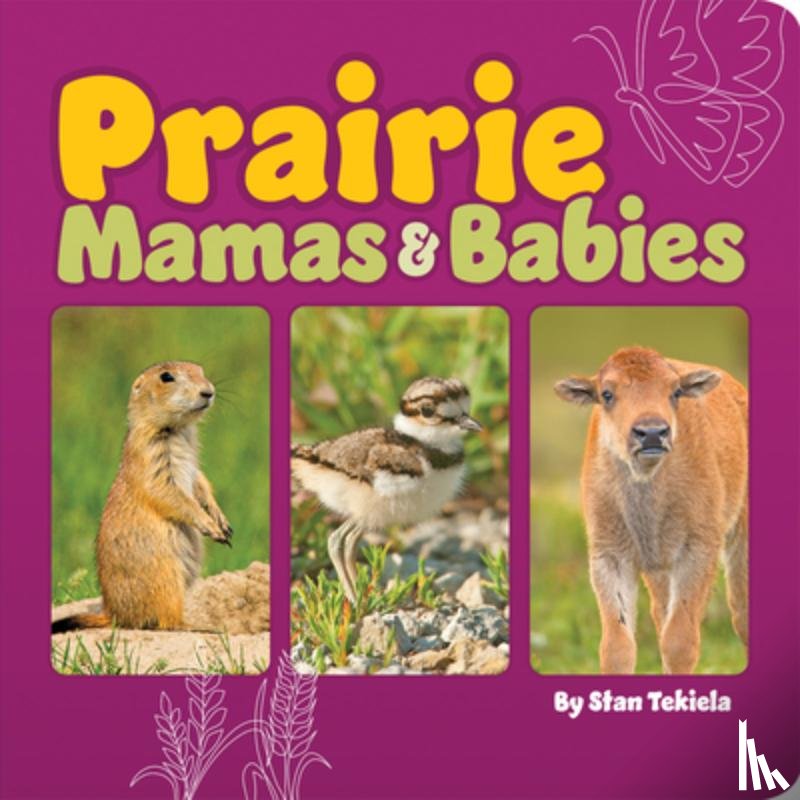 Tekiela, Stan - Prairie Mamas and Babies