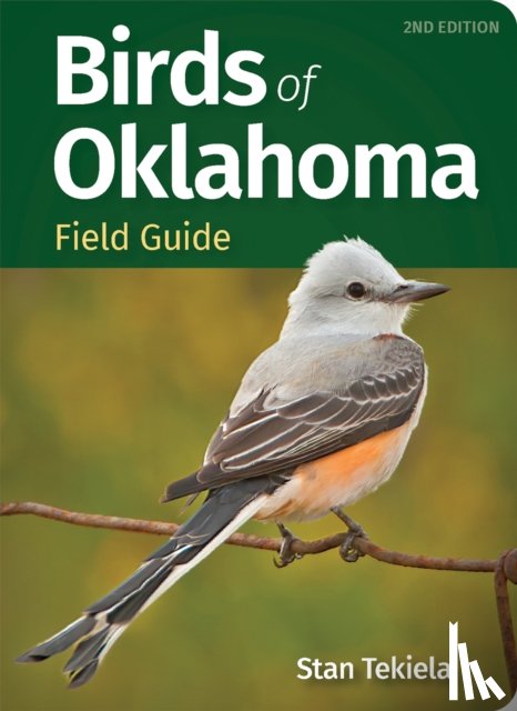 Tekiela, Stan - Birds of Oklahoma Field Guides