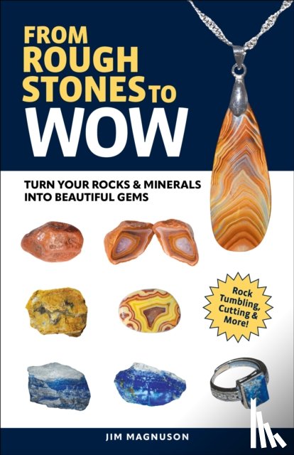 Magnuson, Jim - From Rough Stones to Wow