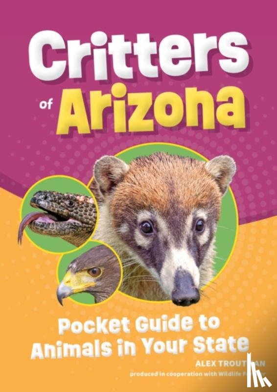 Troutman, Alex - Critters of Arizona