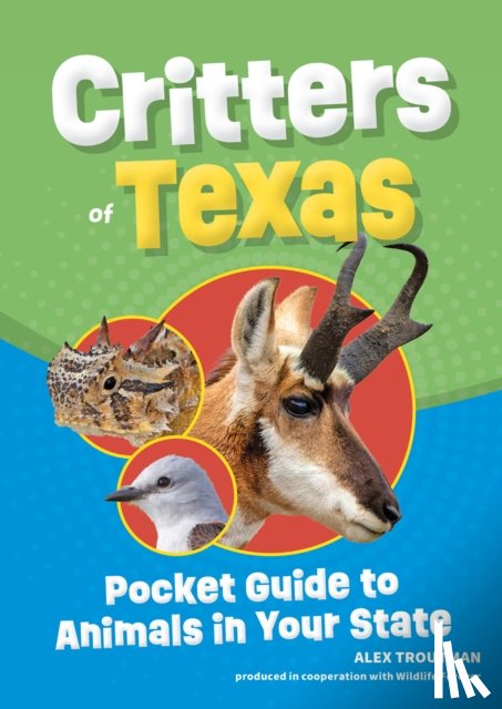 Troutman, Alex - Critters of Texas