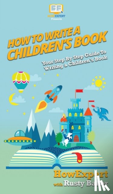 Howexpert, Thompson, Catherine - How To Write a Children's Book