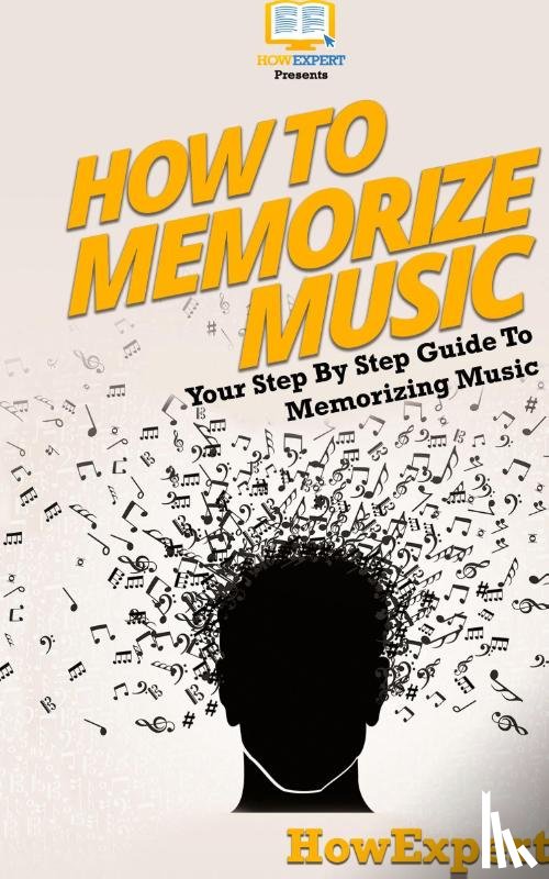 Howexpert - How To Memorize Music