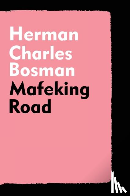 Bosman, Herman Charles - Mafeking Road