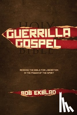 Ekblad, Bob - Guerrilla Gospel