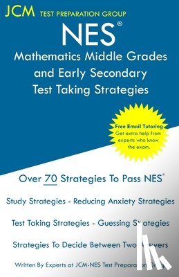 Test Preparation Group, Jcm-Nes - NES Mathematics Middle Grades and Early Secondary - Test Taking Strategies