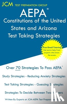 Test Preparation Group, Jcm-Aepa - AEPA Constitutions of the United States and Arizona - Test Taking Strategies