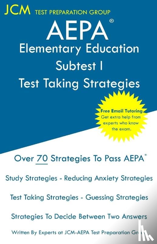 Test Preparation Group, Jcm-Aepa - AEPA Elementary Education Subtest I - Test Taking Strategies