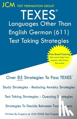 Test Preparation Group, Jcm-Texes - TEXES Languages Other Than English German - Test Taking Strategies