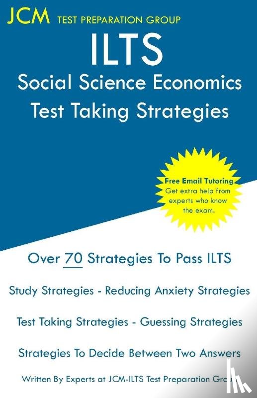 Test Preparation Group, Jcm-Ilts - ILTS Social Science Economics - Test Taking Strategies
