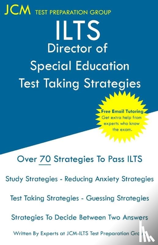 Test Preparation Group, Jcm-Ilts - ILTS Director of Special Education - Test Taking Strategies