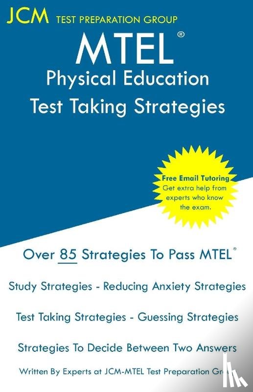 Test Preparation Group, Jcm-Mtel - MTEL Physical Education - Test Taking Strategies