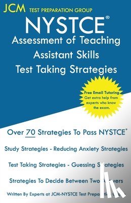 Test Preparation Group, Jcm-Nystce - NYSTCE Assessment of Teaching Assistant Skills - Test Taking Strategies