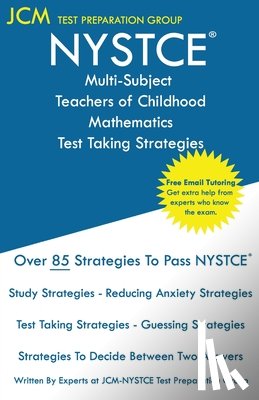 Test Preparation Group, Jcm-Nystce - NYSTCE Multi-Subject Teachers of Childhood Mathematics - Test Taking Strategies