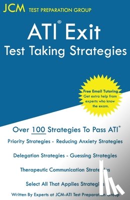 Test Preparation Group, Jcm-Ati Exit - ATI Exit Test Taking Strategies