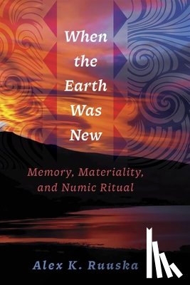 Ruuska, Alex K. - When the Earth Was New