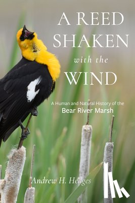 Hedges, Andrew H. - A Reed Shaken with the Wind