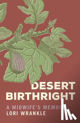 Wrankle, Lori - Desert Birthright