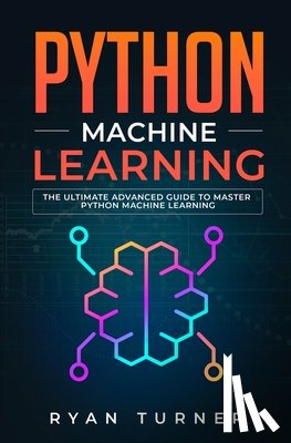 Turner, Ryan - Python Machine Learning