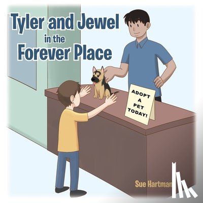 Hartman, Sue - Tyler and Jewel in the Forever Place