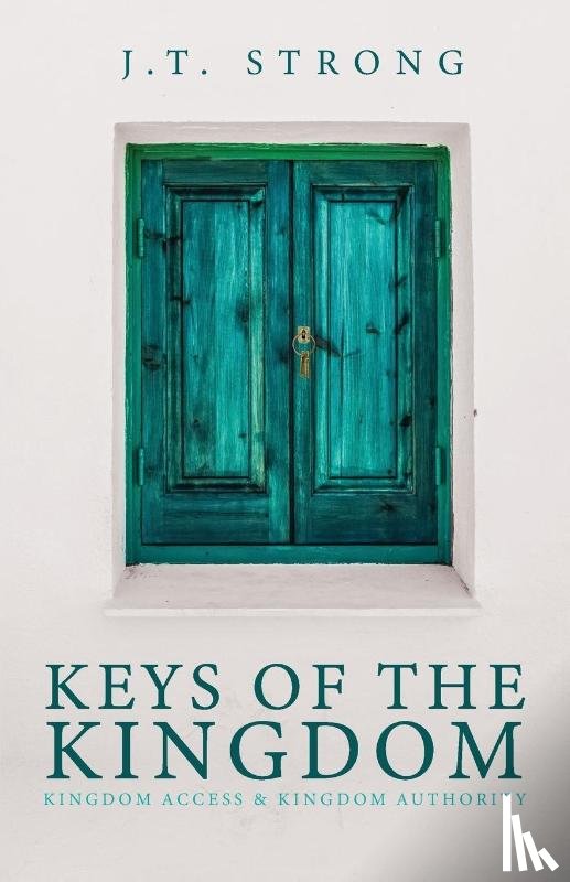 Strong, J T - Keys of the Kingdom