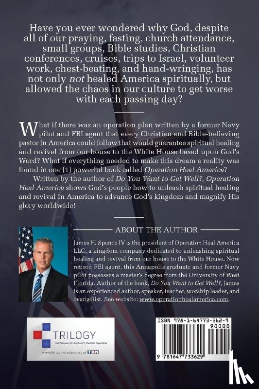 Spence, James H - Operation Heal America