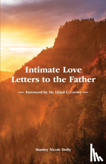 Dolly, Stanley Nicole - Intimate Love Letters to the Father