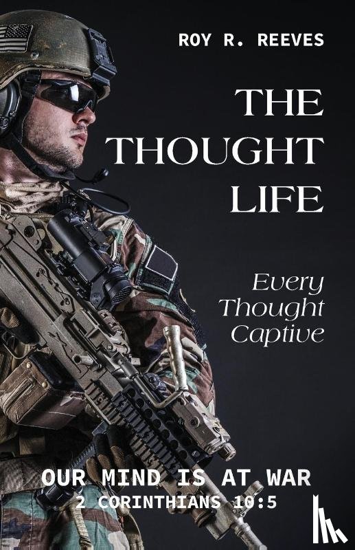 Reeves, Roy R - The Thought Life
