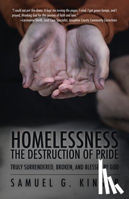 Kinser, Samuel G - Homelessness, The Destruction of Pride