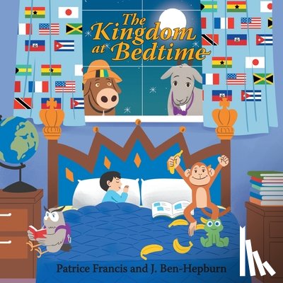 Francis, Patrice, Ben-Hepburn, J - The Kingdom at Bedtime